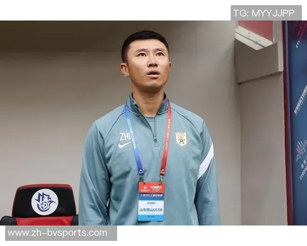 周海滨有望接任U15国足主教练职位引发关注与期待